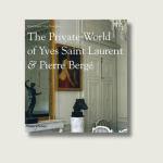 Coffee Table knjiga The Private World of Yves Saint Laurent & Pierre Bergé